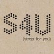 Médicament en ligne S4U (Strap For You)